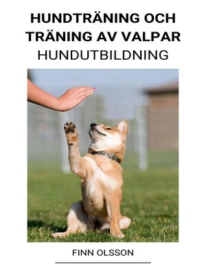 cover image of Hundträning och Träning av valpar (Hundutbildning)